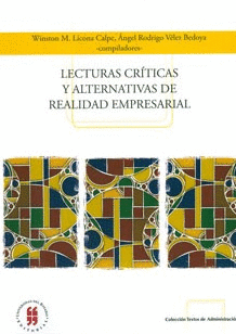 LECTURAS CRITICAS Y ALTERNATIVAS DE REALIDAD EMPRESARIAL