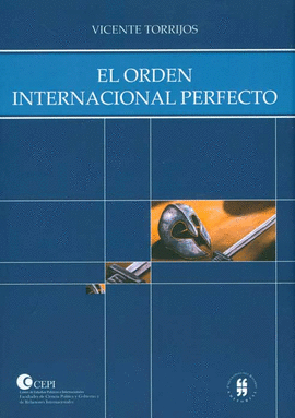 EL ORDEN INTERNACIONAL PERFECTO