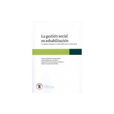 LA GESTI�N SOCIAL EN REHABILITACI�N