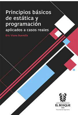 PRINCIPIOS B�SICOS DE EST�TICA Y PROGRAMACI�N APLICADOS A CASOS REALES