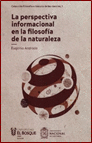 LA PERSPECTIVA INFORMACIONAL EN LA FILOSOFIA DE LA NATURALEZA