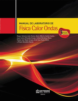 MANUAL DE LABORATORIO DE FISICA CALOR ONDAS