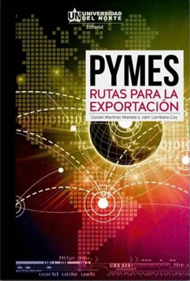 PYMES. RUTAS PARA LA EXPORTACI�N