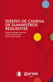 DISE�O DE CADENA DE SUMINISTROS RESILIENTES