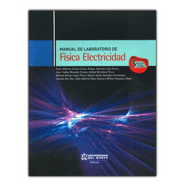 MANUAL DE LABORATORIO DE FISICA ELECTRICIDAD