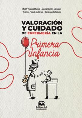 VALORACION Y CUIDADO DE ENFERMERIA EN LA PRIMERA INFANCIA