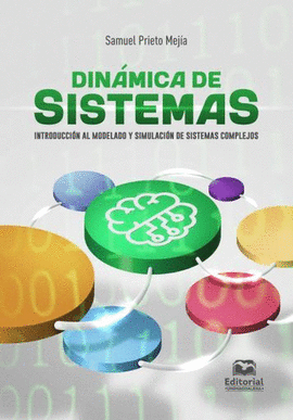 DIN�MICA DE SISTEMAS. INTRODUCCI�N AL MODELADO Y SIMULACI�N DE SISTEMAS COMPLEJOS