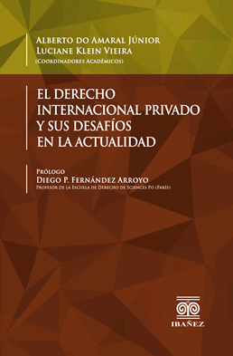 EL DERECHO INTERNACIONAL PRIVADO Y SUS DESAFOS EN LA ACTUALIDAD