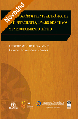EN NON BIS �DEM AL TR�FICO DE ESTUPEFACIENTES, LAVADO DE ACTIVOS Y ENRIQUECIMIENTO IL�CITO
