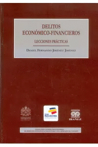 DELITOS ECONMICO-FINANCIEROS. LECCIONES PRCTICAS