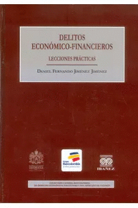 DELITOS ECON�MICO-FINANCIEROS. LECCIONES PR�CTICAS