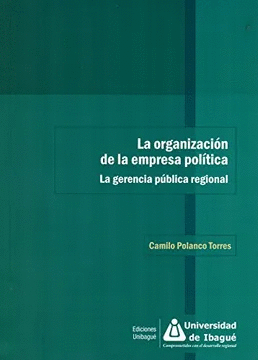 LA ORGANIZACI�N DE LA EMPRESA POL�TICA