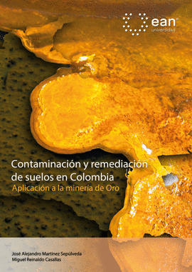 CONTAMINACI�N Y REMEDIACI�N DE SUELOS EN COLOMBIA