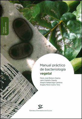 MANUAL PR�CTICO DE BACTERIOLOG�A VEGETAL