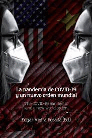 LA PANDEMIA DE COVID-19 Y UN NUEVO ORDEN MUNDIAL