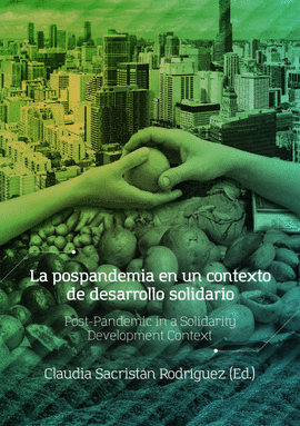 LA POSPANDEMIA EN UN CONTEXTO DE DESARROLLO SOLIDARIO