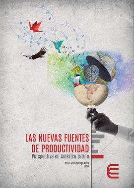 LAS NUEVAS FUENTES DE PRODUCTIVIDAD: