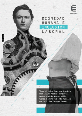 DIGNIDAD HUMANA E INCLUSI�N LABORAL