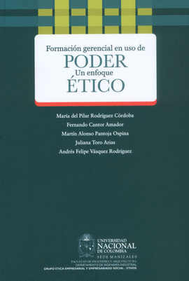 FORMACI�N GERENCIAL EN USO DE PODER UN ENFOQUE �TICO