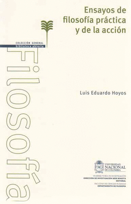 ENSAYOS DE FILOSOFIA PRACTICA Y DE LA ACCION