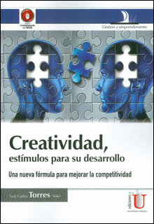 CREATIVIDAD, ESTIMULOS PARA SU DESARROLLO