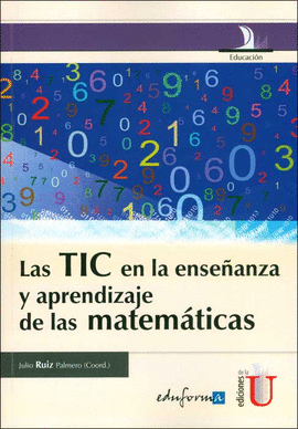 LAS TIC EN LA ENSE�ANZA Y APRENDIZAJE DE LAS MATEM�TICAS