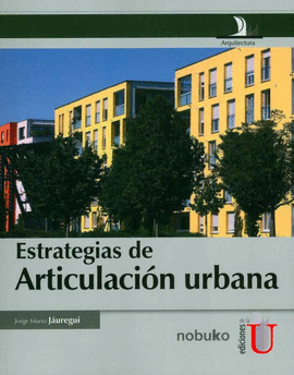 ESTRATEGIAS DE ARTICULACI�N URBANA