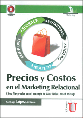 PRECIOS Y COSTOS EN EL MARKETING RELACIONAL