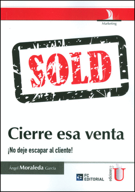 CIERRE ESA VENTA �NO DEJE ESCAPAR AL CLIENTE!