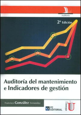 AUDITOR�A DEL MANTENIMIENTO E INDICADORES DE GESTI�N