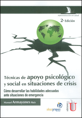 T�CNICAS DE APOYO PSICOL�GICO Y SOCIAL EN SITUACIONES DE CRISIS