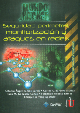 SEGURIDAD PERIMETRAL, MONITORIZACIN Y ATAQUES EN REDES