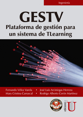 GESTV PLATAFORMA DE GESTIN PARA UN SISTEMA DE TLEARNING