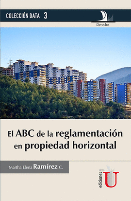 EL ABC DE LA REGLAMENTACI�N EN PROPIEDAD HORIZONTAL