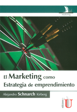 EL MARKETING COMO ESTRATEGIA DE EMPRENDIMIENTO