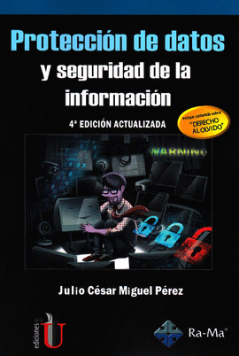 PROTECCI�N DE DATOS Y SEGURIDAD DE LA INFORMACI�N
