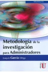 METODOLOGIA DE LA INVESTIGACION PARA ADMINISTRADORES