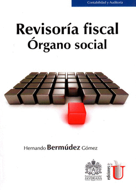 REVISORA FISCAL, RGANO SOCIAL