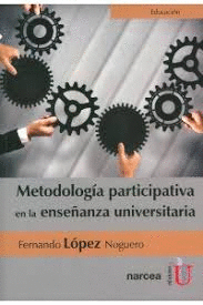 METODOLOGA PARTICIPATIVA EN LA ENSEANZA UNIVERSITARIA