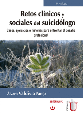 RETOS CLNICOS Y SOCIALES DEL SUICIDLOGO