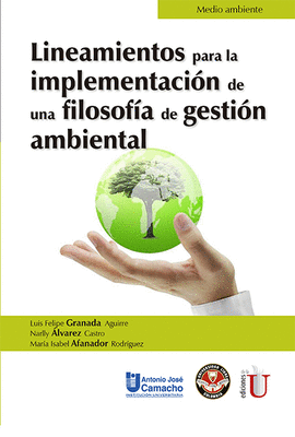 LINEAMIENTOS PARA LA IMPLEMENTACIN DE UNA FILOSOFA DE GESTIN AMBIENTAL