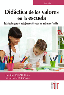DID�CTICA DE LOS VALORES EN LA ESCUELA