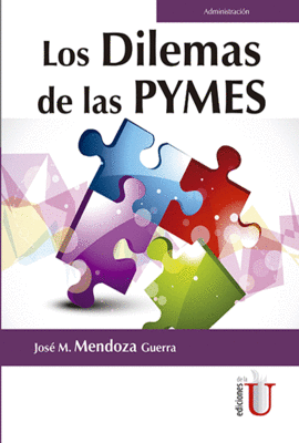 LOS DILEMAS DE LAS PYMES