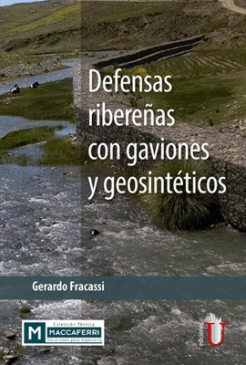 DEFENSAS RIBEREAS CON GAVIONES Y GEOSINTTICOS