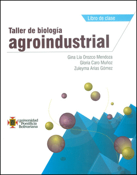 TALLER DE BIOLOGIA AGROINDUSTRIAL