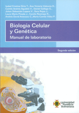 BIOLOGA CELULAR Y GENTICA 2DA EDICION