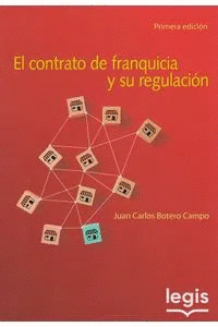 EL CONTRATO DE FRANQUICIA Y SU REGULACIN