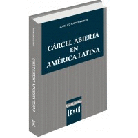 C�RCEL ABIERTA EN AM�RICA LATINA