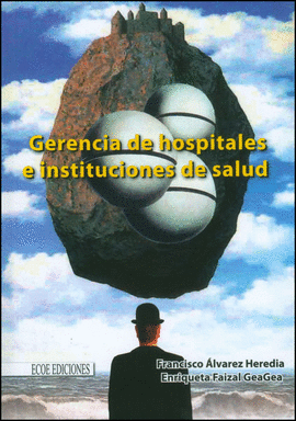 GERENCIA DE HOSPITALES E INSTITUCIONES DE SALUD