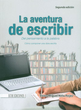 LA AVENTURA DE ESCRIBIR